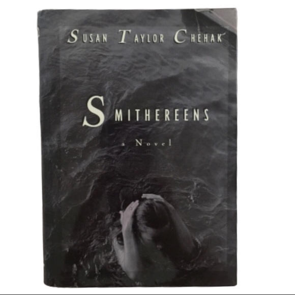 SMITHEREENS Book Hardback Fiction by Susan Taylor Chehak Published by Doubleday - Picture 4 of 12